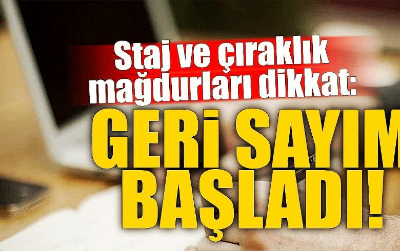 Çıraklık ve Staj mağdurları için resmi gelişme var; İşte detaylar